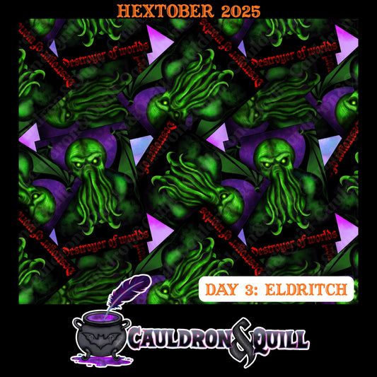 Day 3- Eldritch Seamless